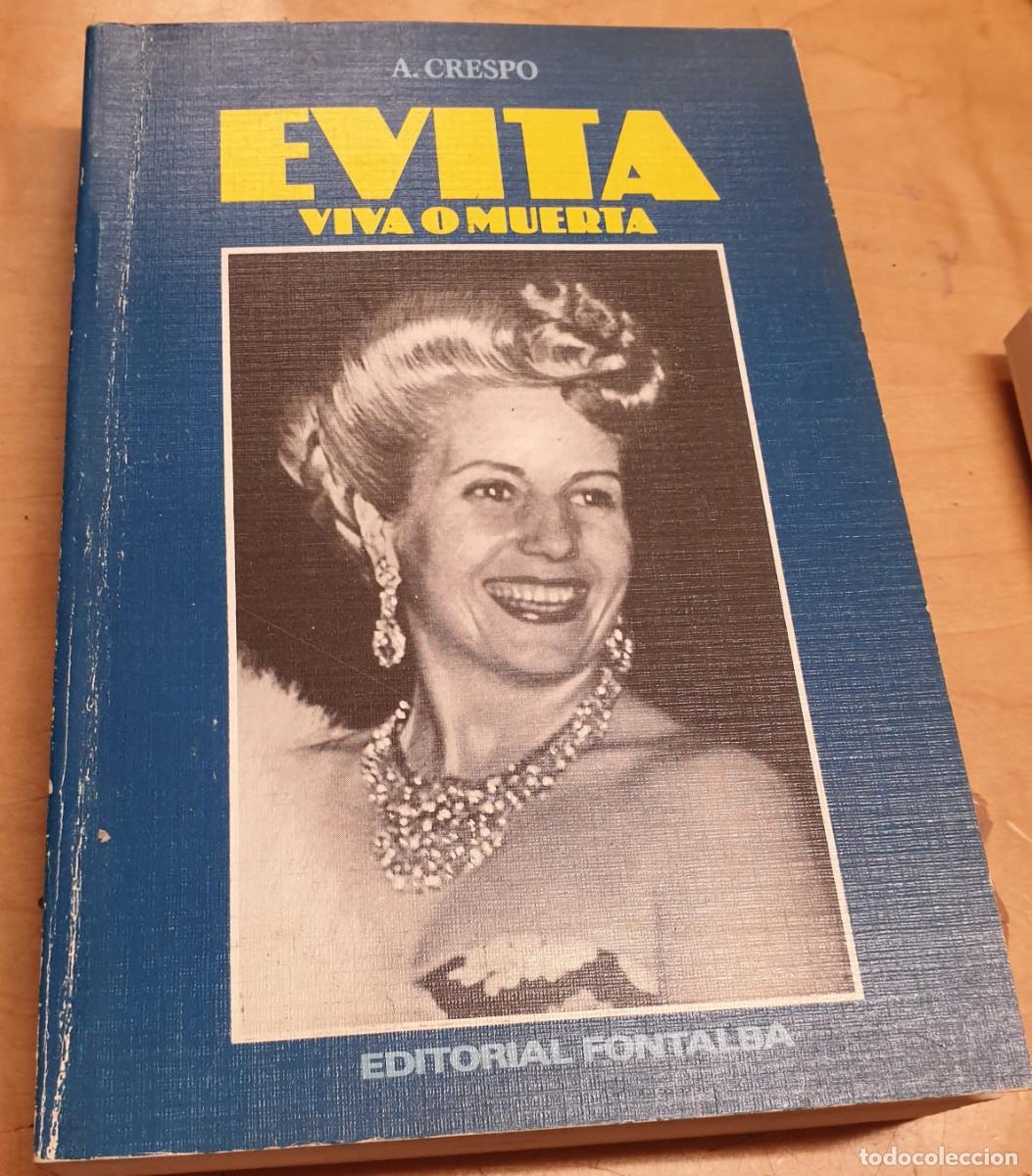 Libros: Evita viva o muerta - CRESPO, A. - Foto 1