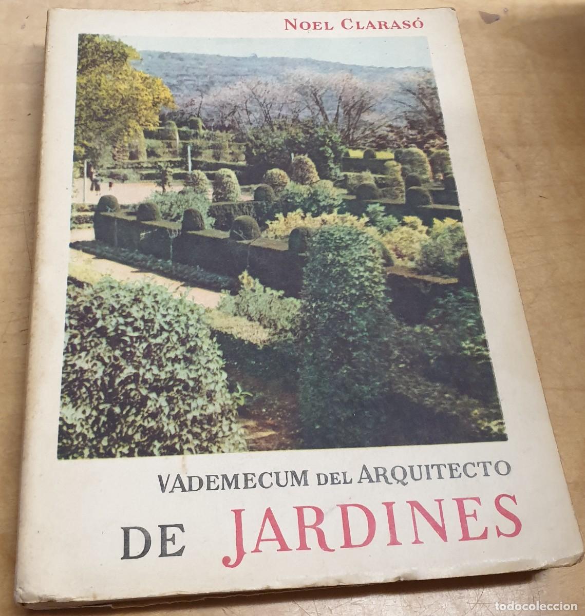Libros: Vadem&eacute;cum del arquitecto de jardines - CLARAS&Oacute;, NOEL - Foto 1