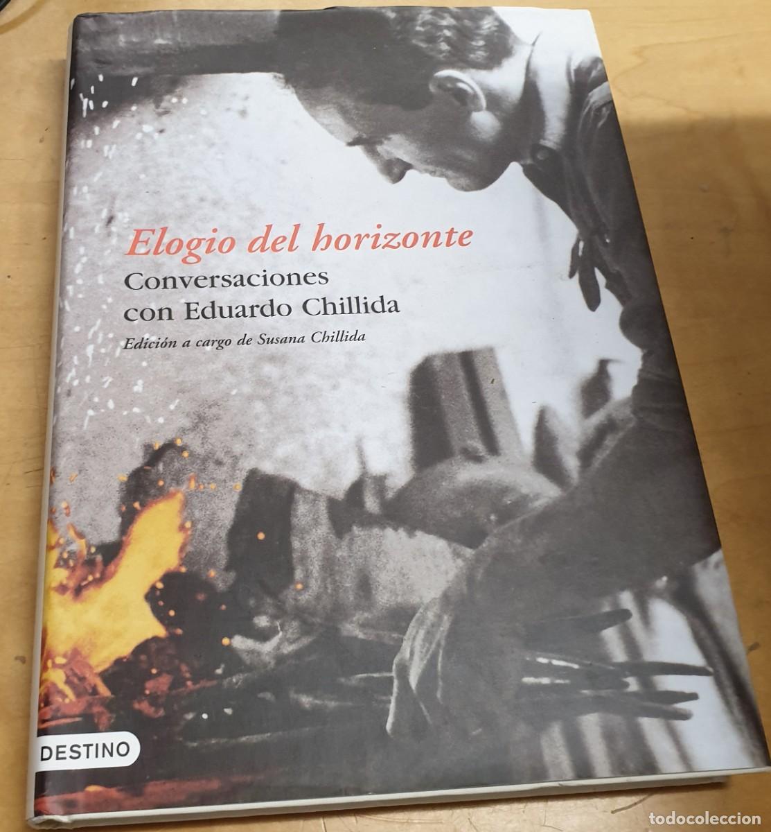 Libros: Elogio del horizonte. Conversaciones de Eduardo Chillida - Foto 1