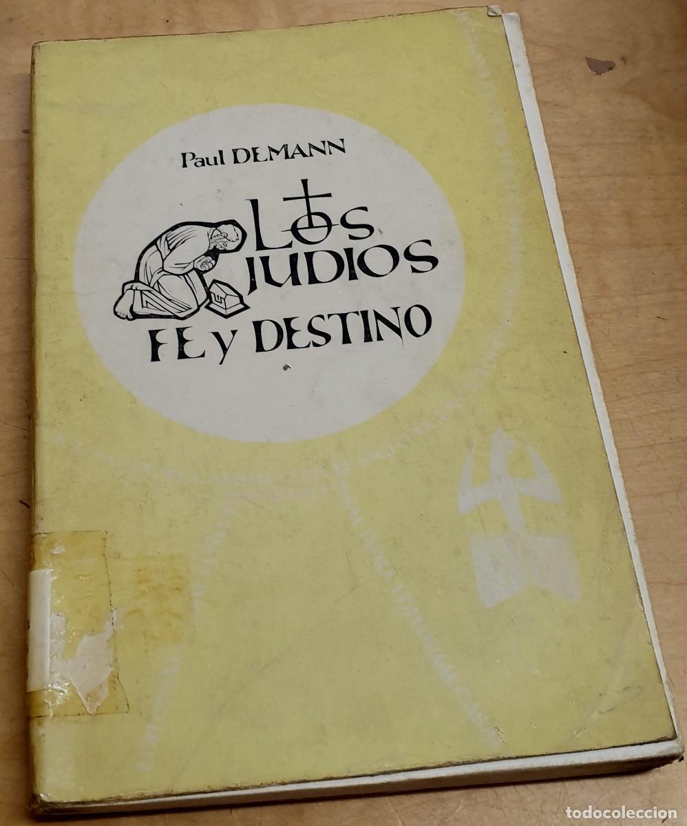 Libros: Los jud&iacute;os. Fe y destino - D&Eacute;MANN, PAUL - Foto 1