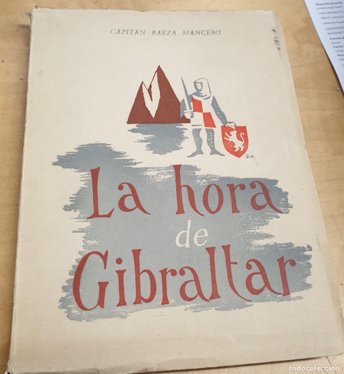 Libros: La hora de Gibraltar - MANCEBO, CAPIT&Aacute;N BAEZA - Foto 1