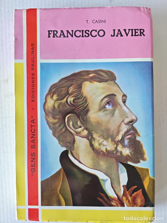 Libros: FRANCISCO JAVIER. CASINI, TITO. - TDK808 - Foto 1