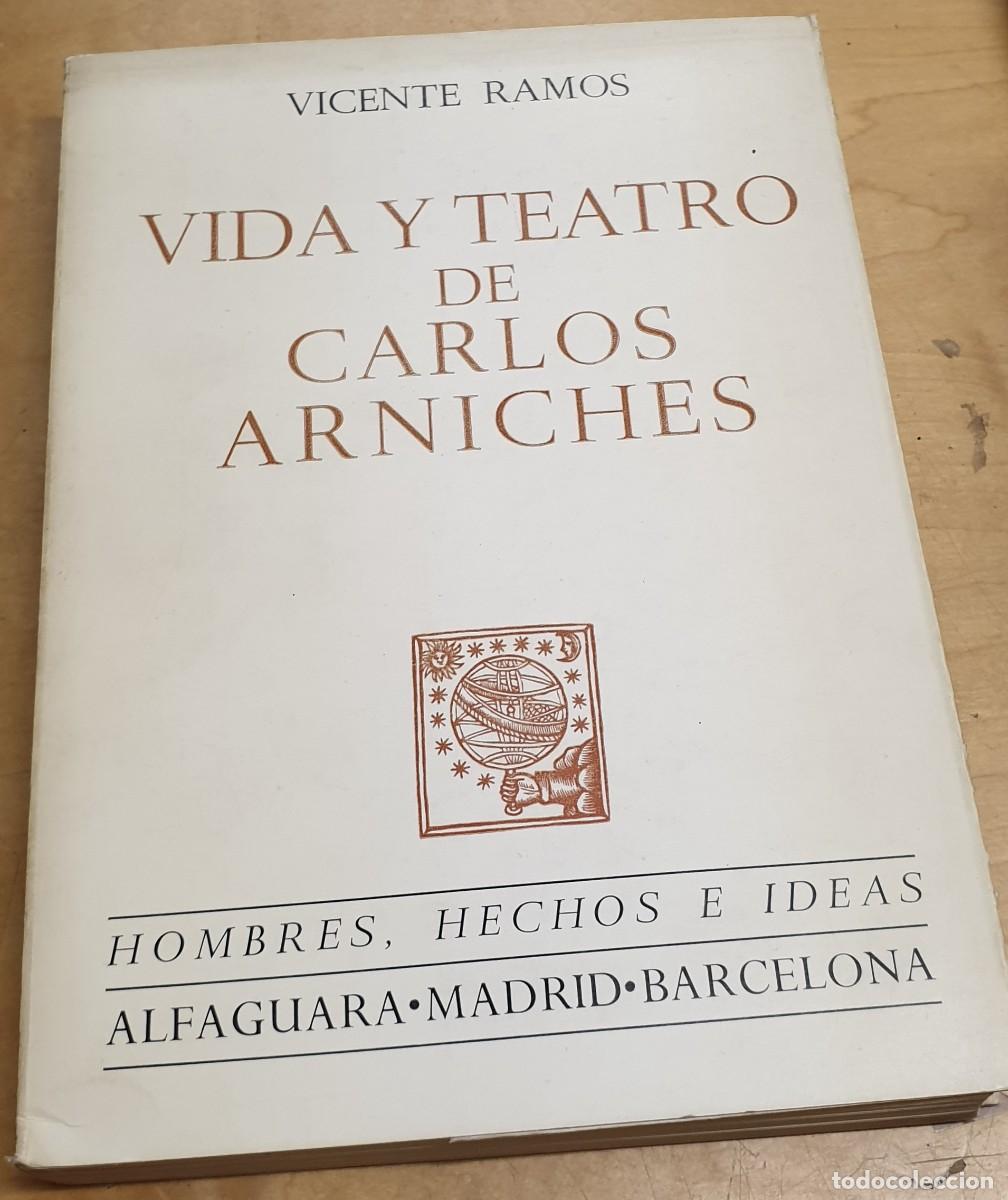 Libros: Vida y teatro de Carlos Arniches - RAMOS, VICENTE - Foto 1