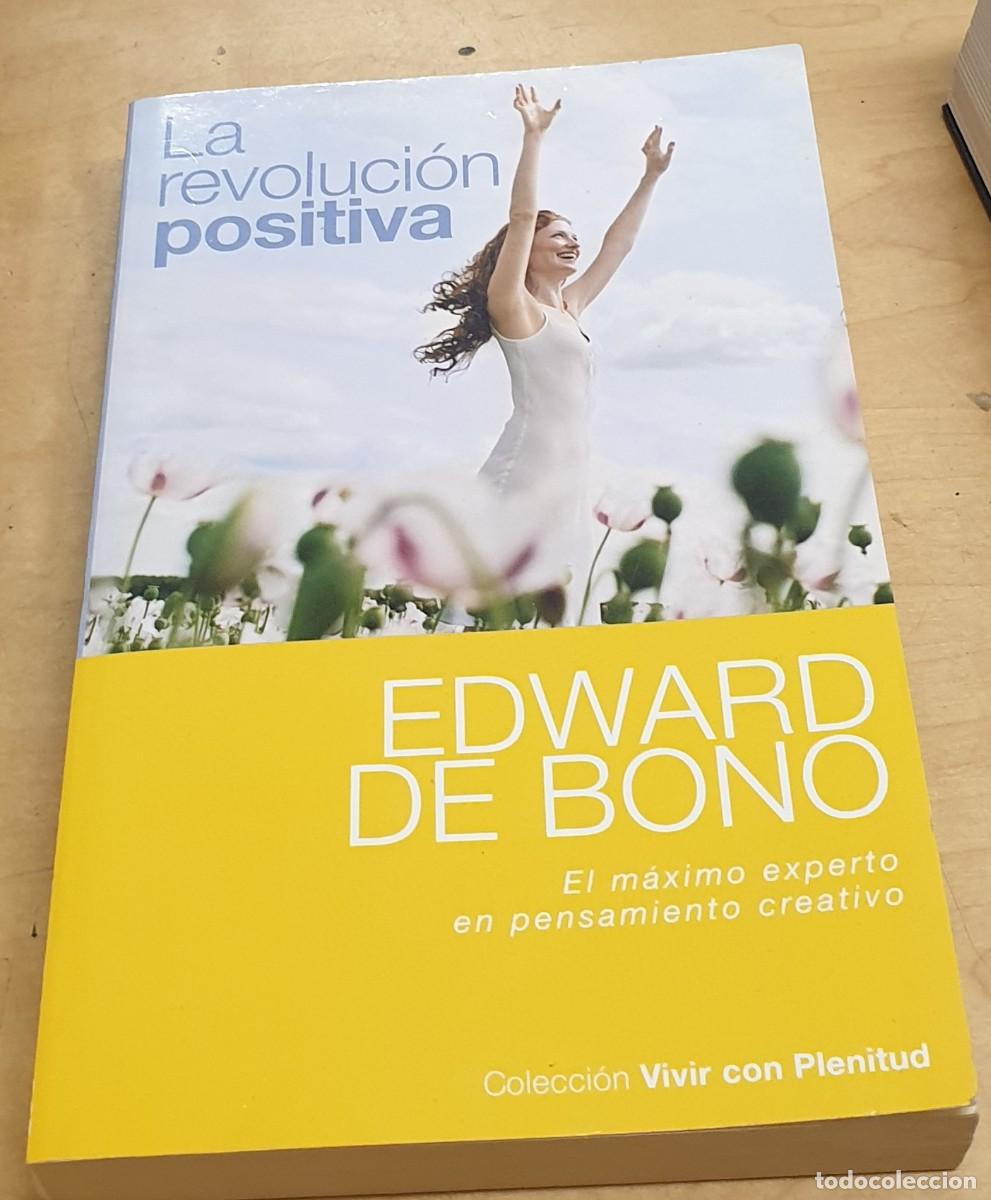 Libros: La revoluci&oacute;n positiva. 5 principios b&aacute;sicos - BONO, EDWARD DE - Foto 1