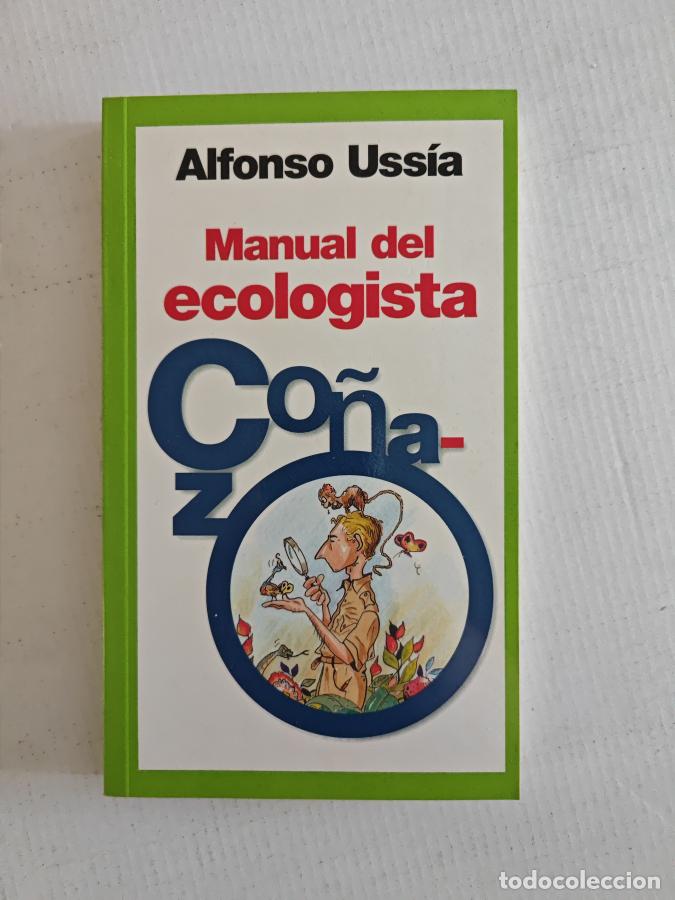 Libros: Manual del Ecologista Co&ntilde;azo - .Alfonso Uss&iacute;a.TDK808 - Foto 1