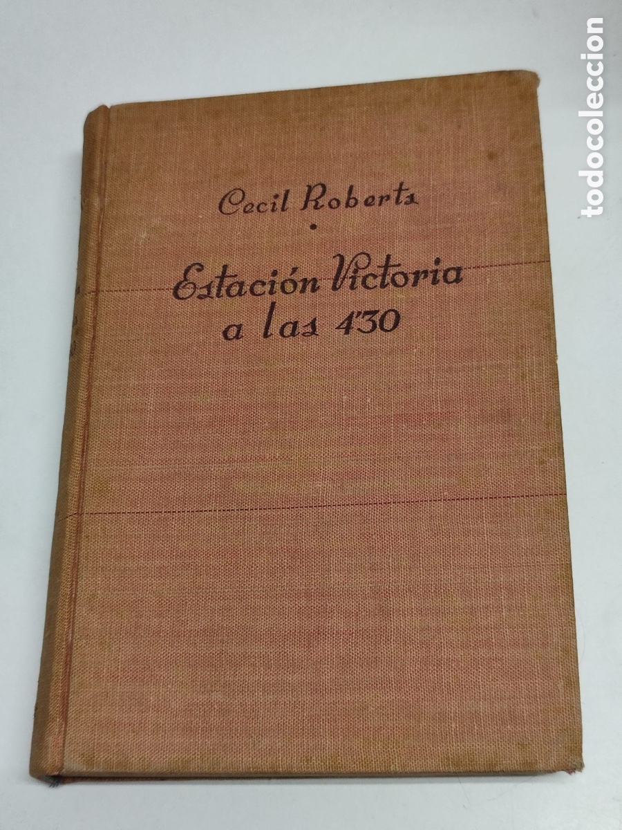 Libros: Cecil Roberts Estaci&oacute;n victoria a las 4:30 - Foto 1
