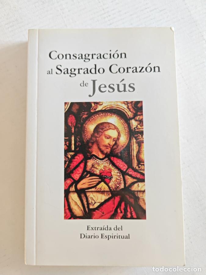 Libros: Consagraci&oacute;n Al Sagrado Coraz&oacute;n De Jes&uacute;s. - Agust&iacute;n Del Divino Coraz&oacute;n. TDK808