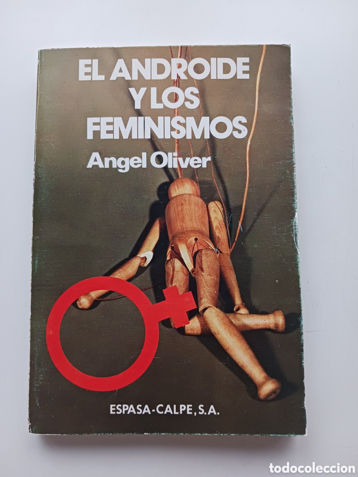 Libros: El androide y los feminismos 1980 Angel oliver - Foto 1