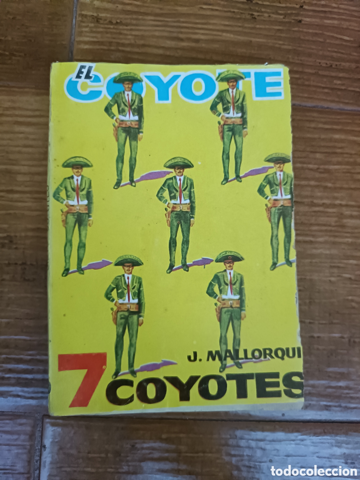 Libros: Libro El Coyote -7 Coyotes- J.Mallorqu&iacute; (Ed. Cid) - Foto 1