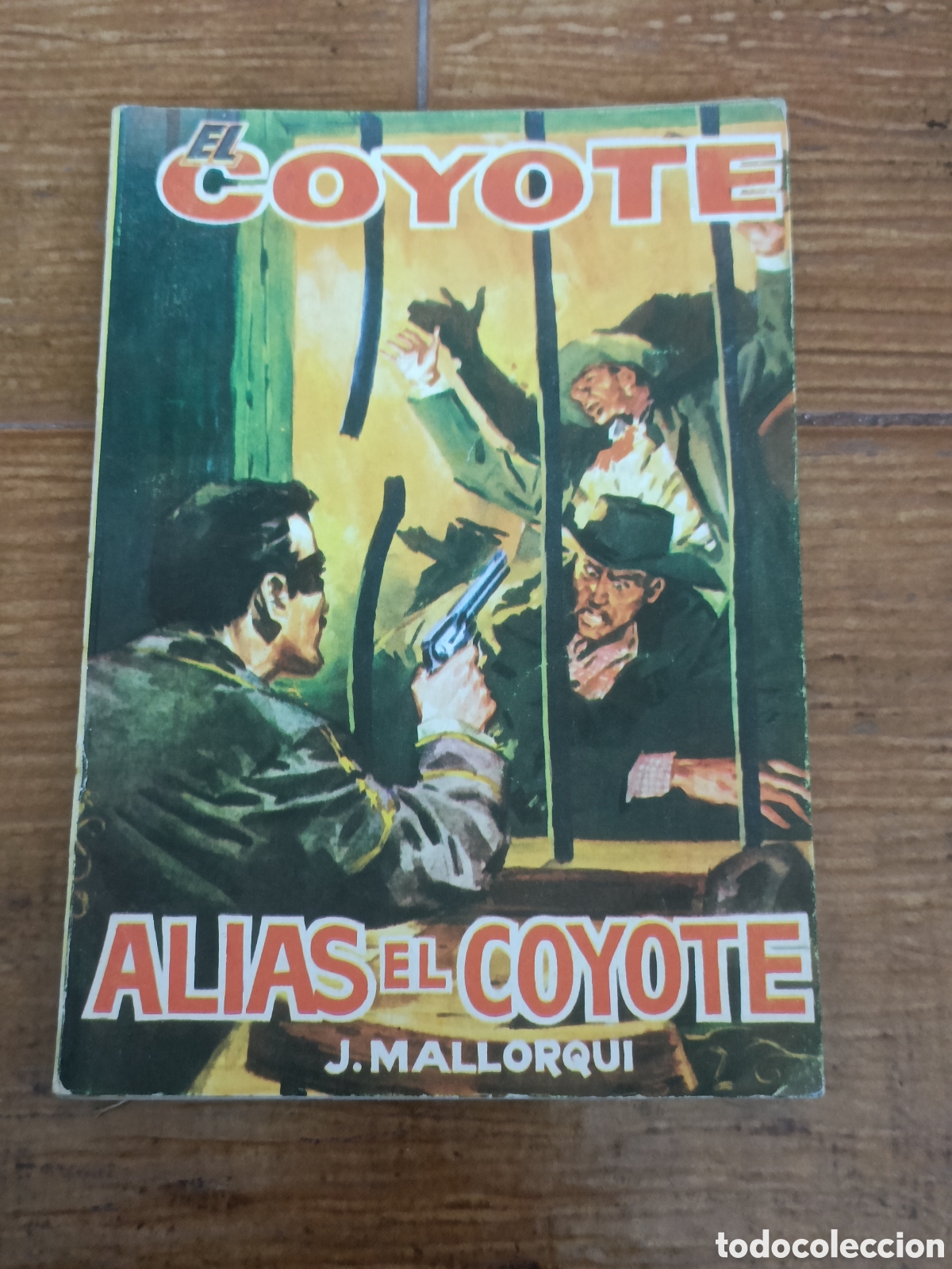 Libros: Libro El Coyote -Alias el Coyote- J.Mallorqu&iacute; (Ed. Cid) - Foto 1