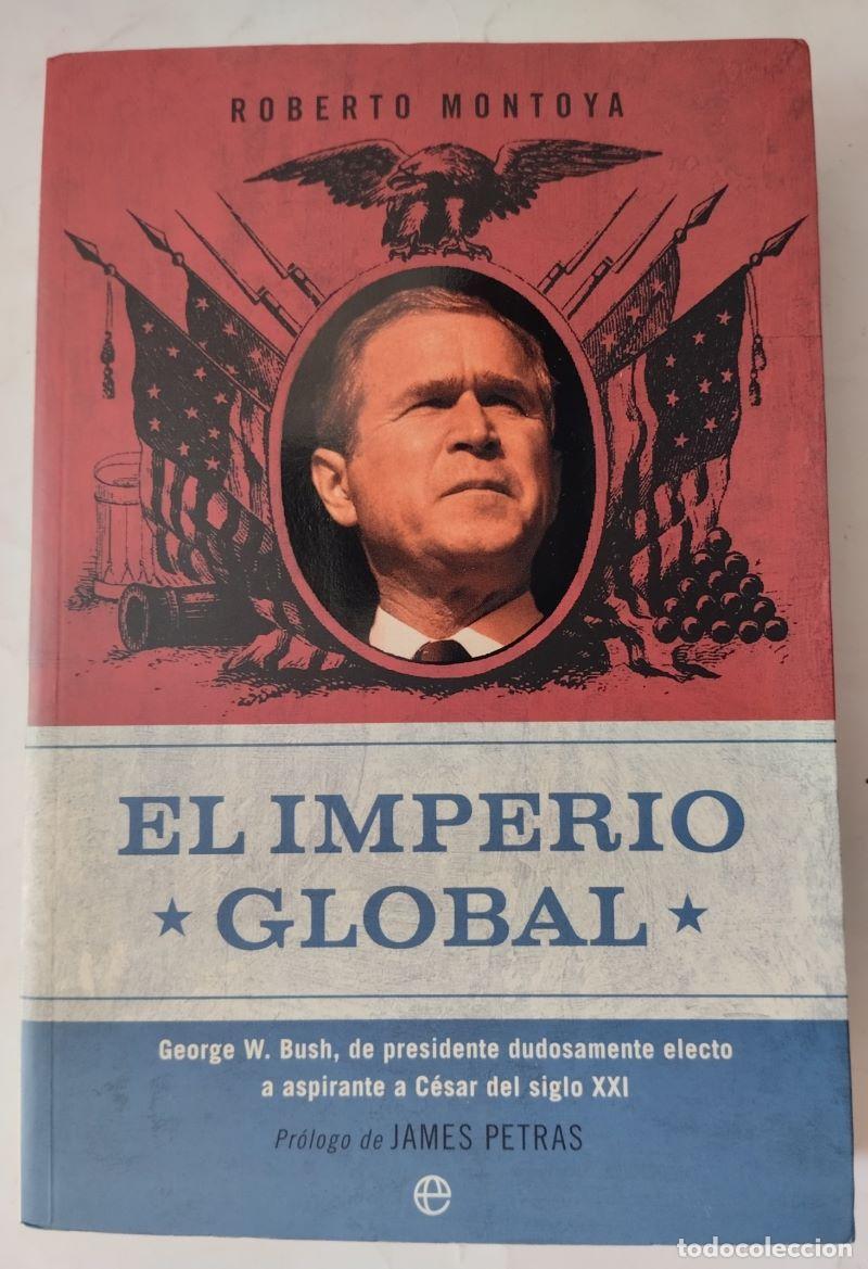 Libros: El imperio global - Roberto Montoya - Foto 1