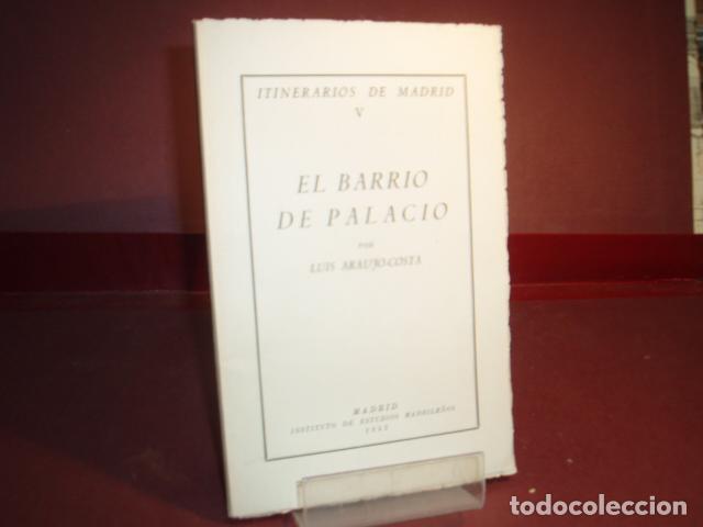 Libros: EL BARRIO DE PALACIO ARAUJO COSTA LUIS 1952 - Foto 1