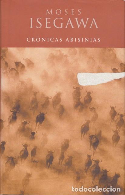 Libros: CR&Oacute;NICAS ABISINIAS - ISEGAWA, MOSES - Foto 1