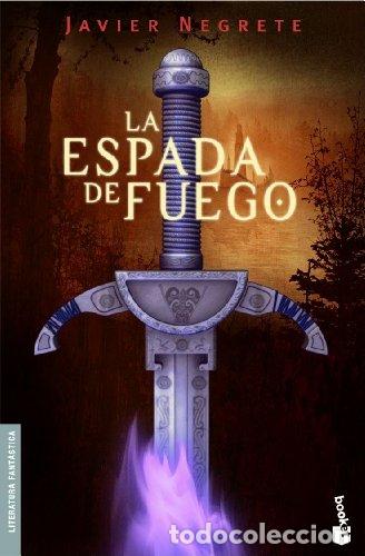 Libros: ESPADA DE FUEGO - LA. - NEGRETE, JAVIER. TDK811 - Foto 1
