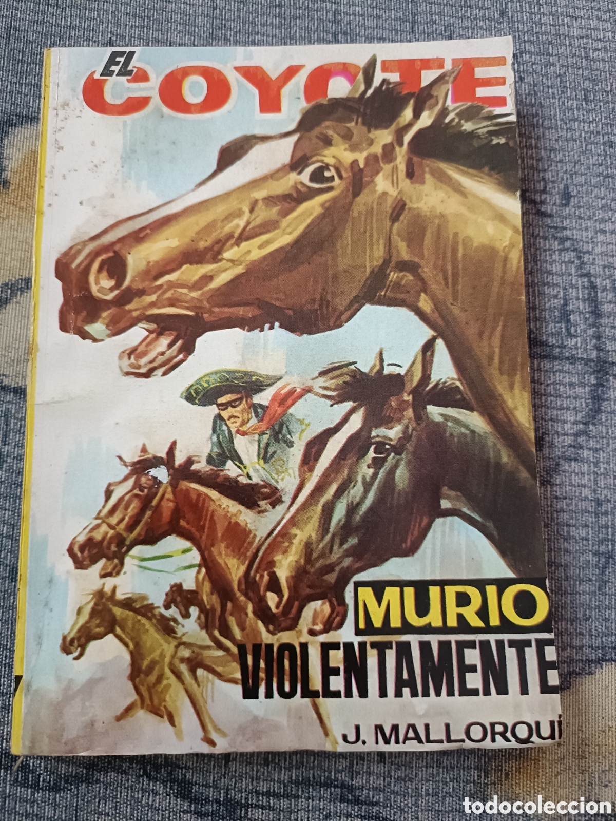 Libros: Libro El Coyote -Murio Violentamente- J.Mallorqu&iacute; (Ed. Cid) - Foto 1