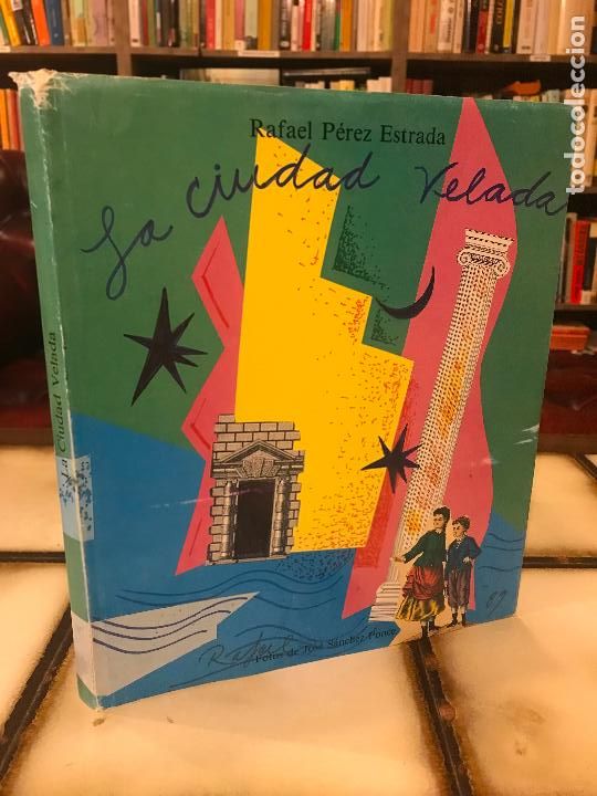 Libros: La ciudad velada. Rafael P&eacute;rez Estrada. M&aacute;laga 1989 - Foto 1