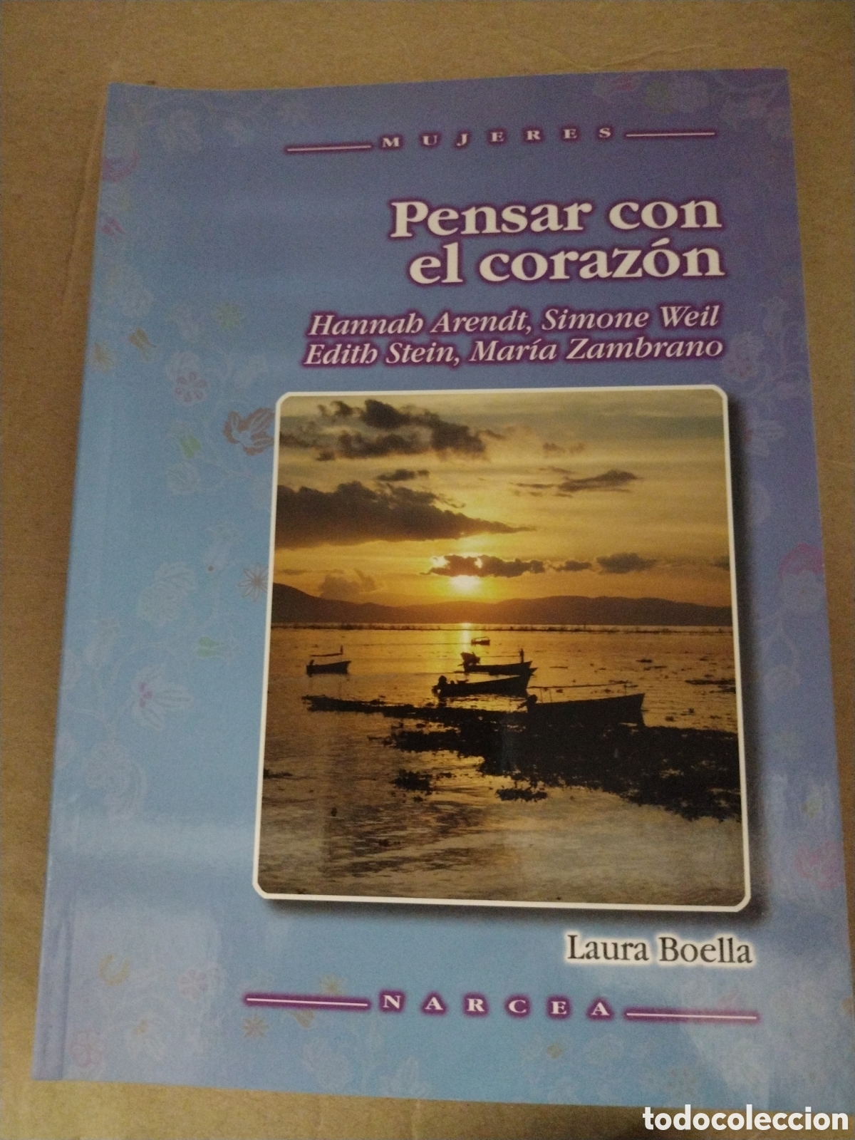 Libros: PENSAR CON EL CORAZON. LAURA BOELLA. CL - Foto 1