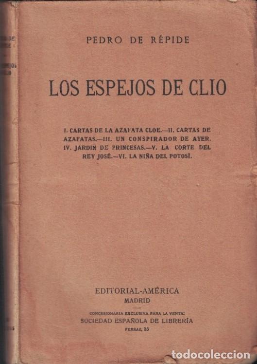 Libros: LOS ESPEJOS DE CLIO. - R&eacute;pide. Pedro de, - Foto 1