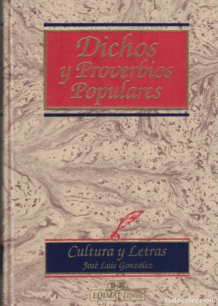 Libros: DICHOS Y PROVERBIOS POPULARES. - Gonz&aacute;lez. Jos&eacute; Luis, - Foto 1