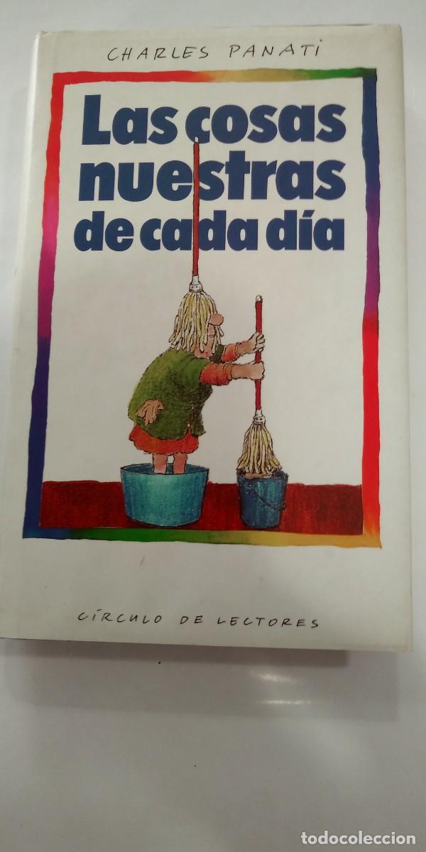 Libros: Las cosas nuestras de cada d&iacute;a Charles Panati - Foto 1