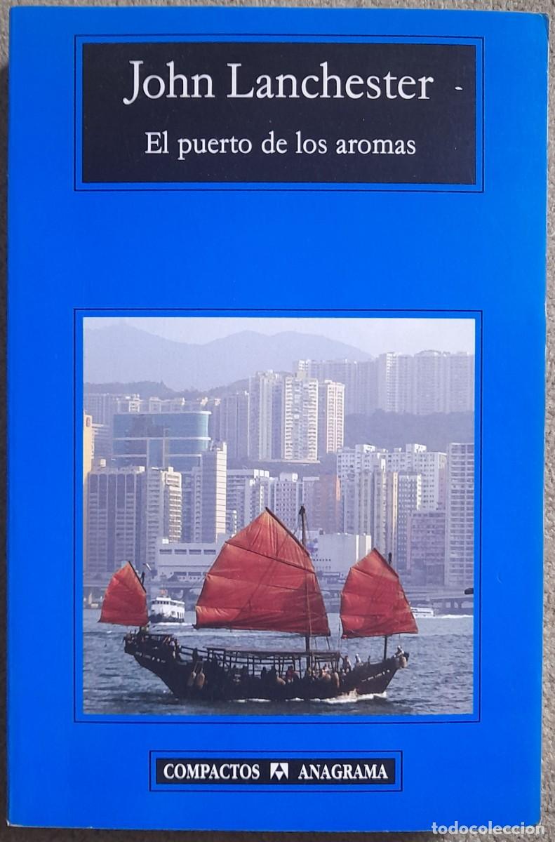 Libros: El puerto de los aromas. John Lanchester - Foto 1