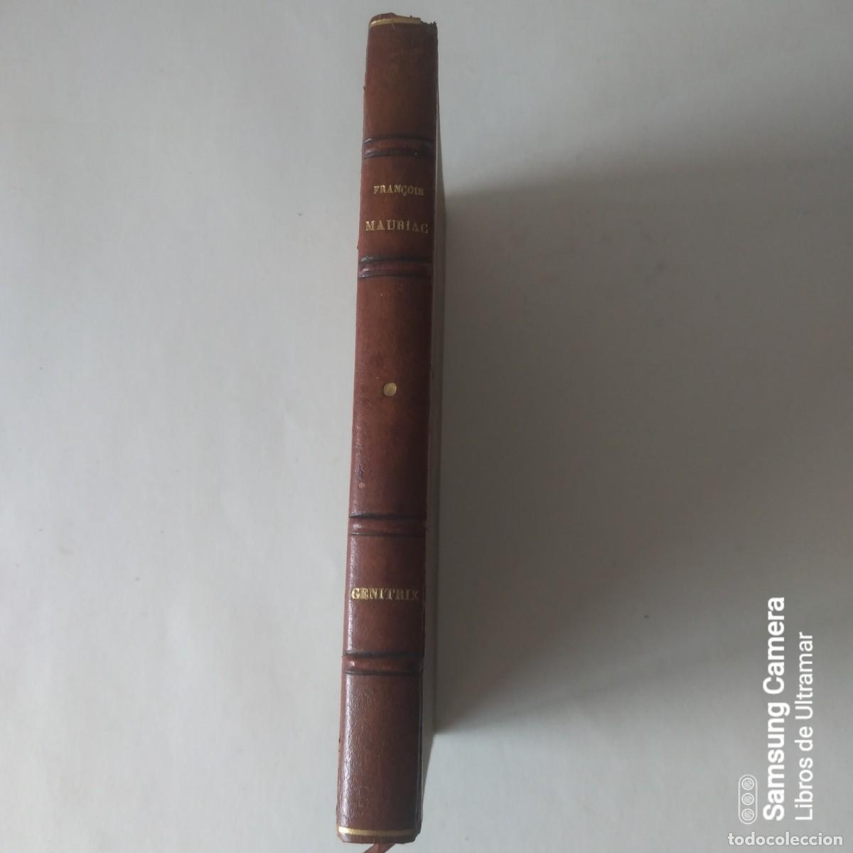 Libros: Genitrix. - Mauriac, Fran&ccedil;ois. - Foto 5