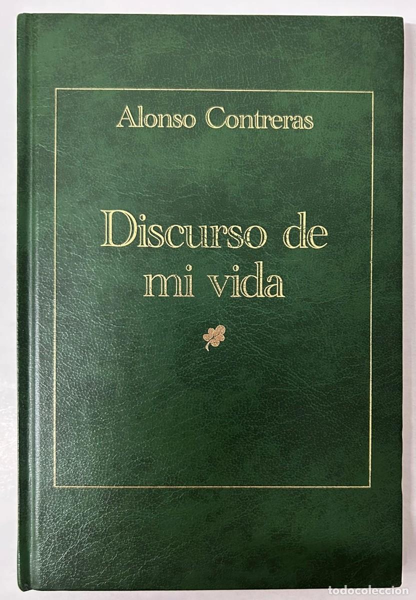 Libros: Discurso de mi vida - Alonso Contreras - Foto 1