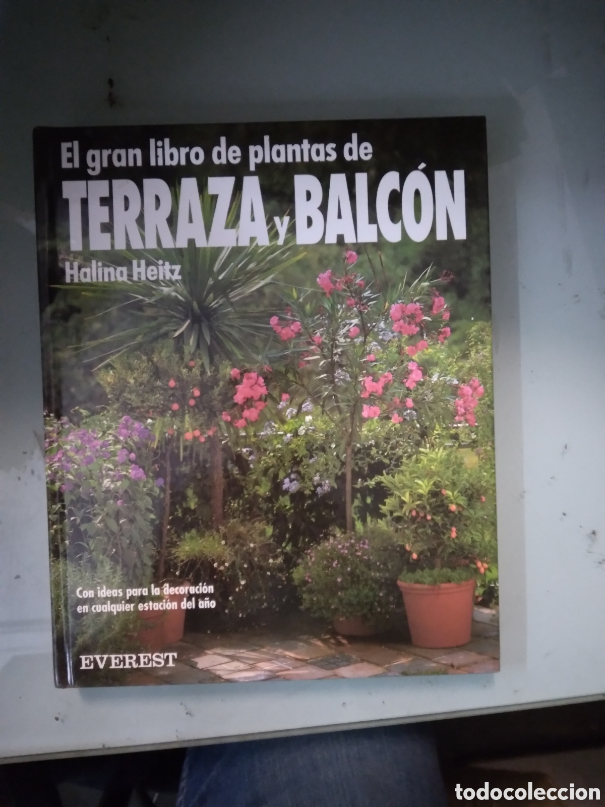 Libros: Halina Heitz, El gran libro de plantas de terraza y balc&oacute;n, Everest - Foto 1