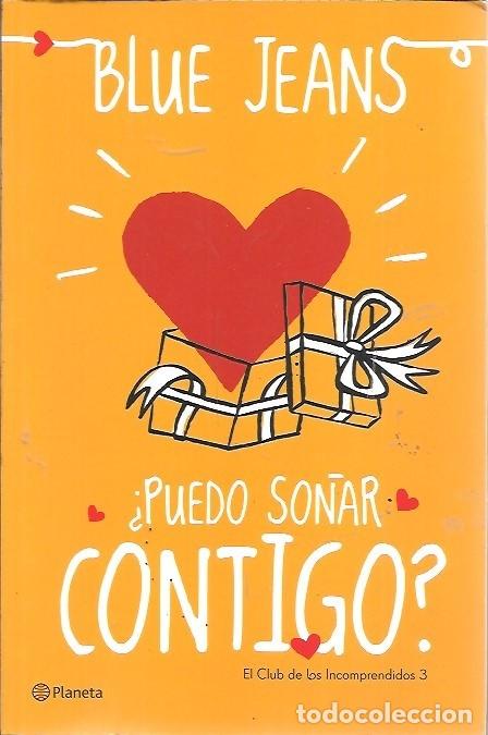 Libros: PUEDO SO&Ntilde;AR CONTIGO BLUE JEANS - Foto 1