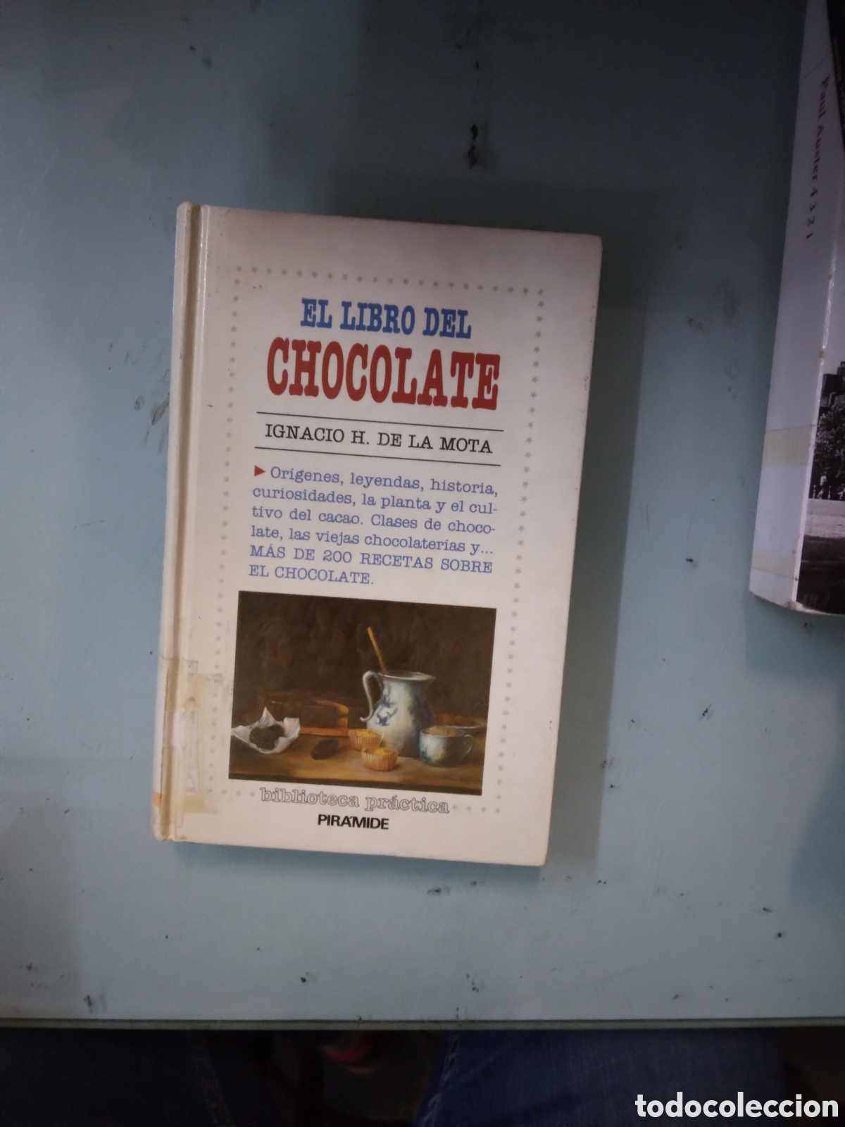 Libros: Ignacio H.de la.Mota, El.libro del chocolate, Piramide - Foto 1