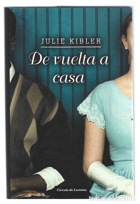 Libros: DE VUELTA A CASA - KIBLER, JULIE - Foto 1