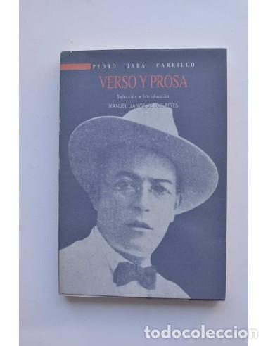 Libros: Pedro Jara Carrillo. Verso y prosa - JARA CARRILLO, Pedro - Foto 1