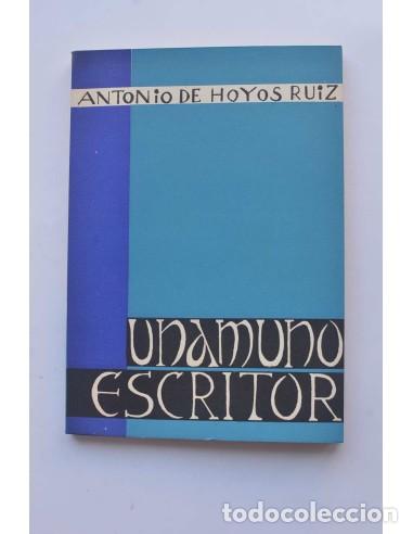 Libros: Unamuno escritor - HOYOS RUIZ, Antonio de - Foto 1