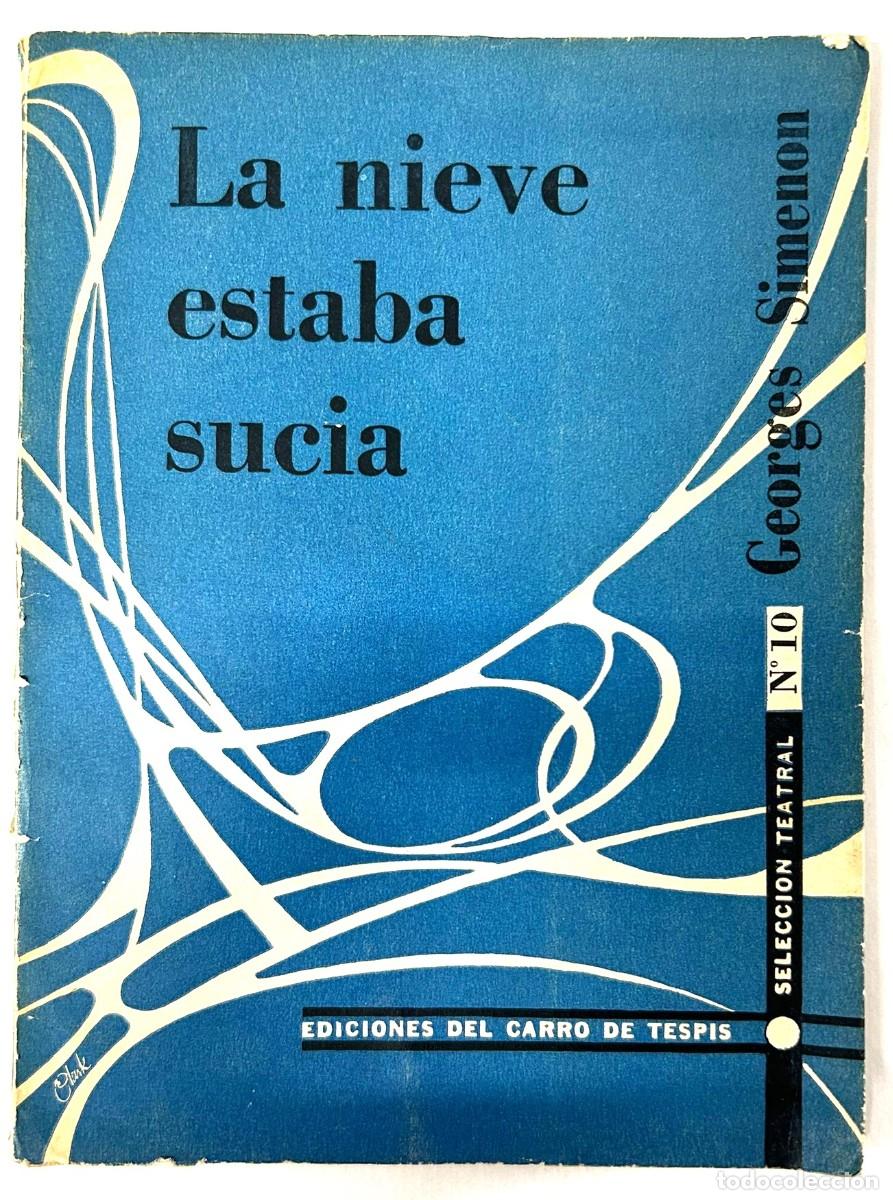 Libros: La nieve estaba sucia. - George Simenon. - Foto 1