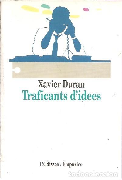 Libros: TRAFICANTS DIDEES XAVIER DURAN - Foto 1