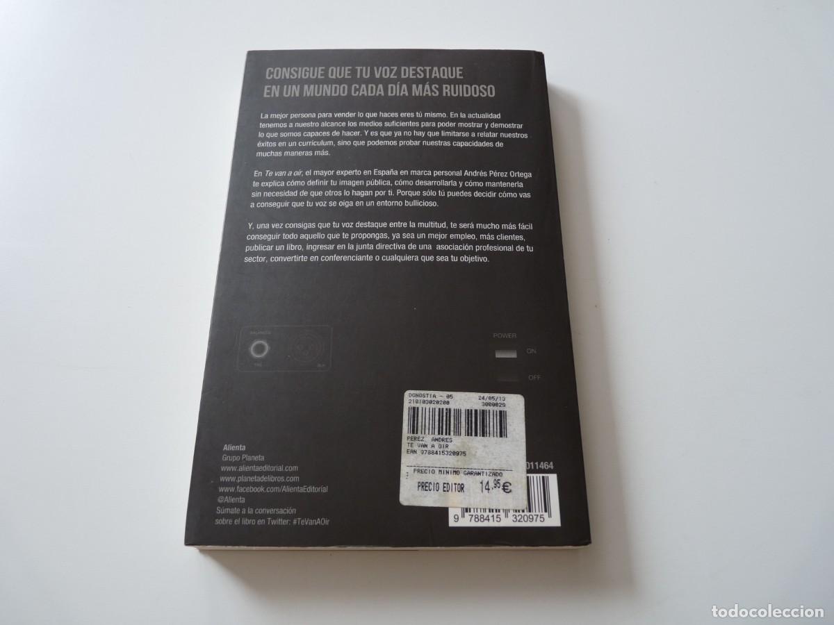 Libros: TE VAN A O&Iacute;R de ANDR&Eacute;S P&Eacute;REZ ORTEGA REF: 2-453 - Foto 2