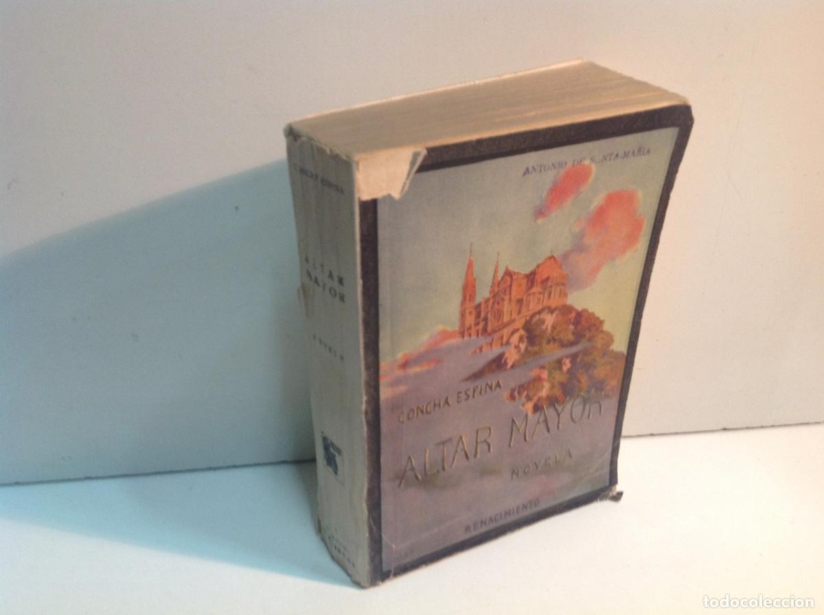 Libros: ALTAR MAYOR 1926 PRIMERA EDICION ESPINA CONCHA 1926 - Foto 1