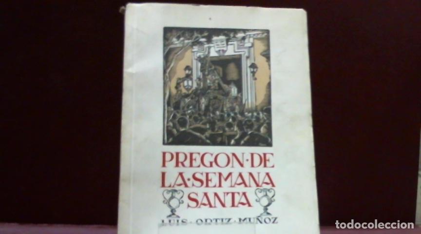 Libros: PREGON DE LA SEMANA SANTA ORTIZ MU&Ntilde;OZ LUIS 1946 - Foto 1