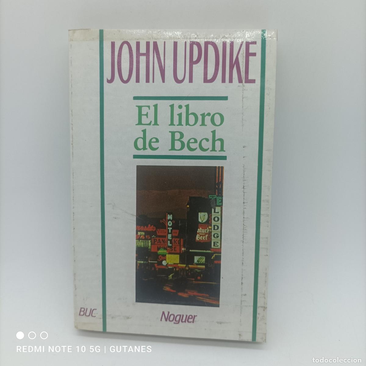 Libros: EL LIBRO DE BECH- JHON UPDIKE - Foto 1