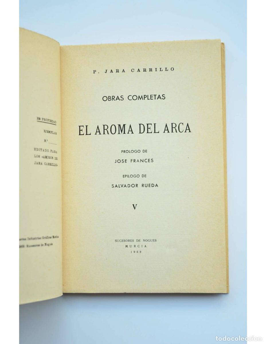 Libros: El aroma del arca - JARA CARRILLO, PedroEjemplar numerado - Foto 2