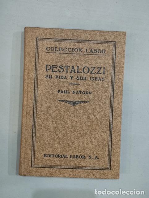 Libros: Paul Natorp - Pestalozzi. Su vida y sus ideas - Foto 1