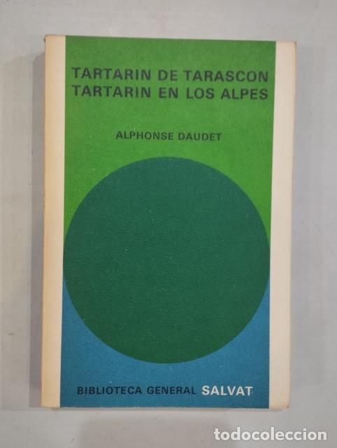 Libros: Alphonse Daudet - Tartar&iacute;n de Tarasc&oacute;n Tartar&iacute;n en los Alpes - Foto 1