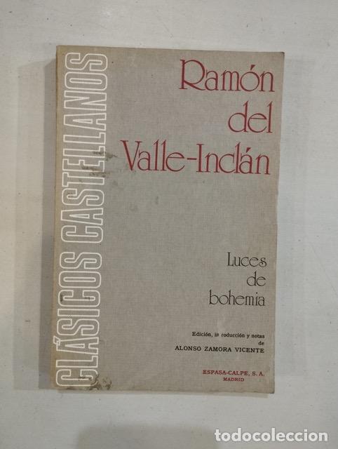 Libros: Ram&oacute;n del Valle-Incl&aacute;n - Luces de Bohemia - Foto 1