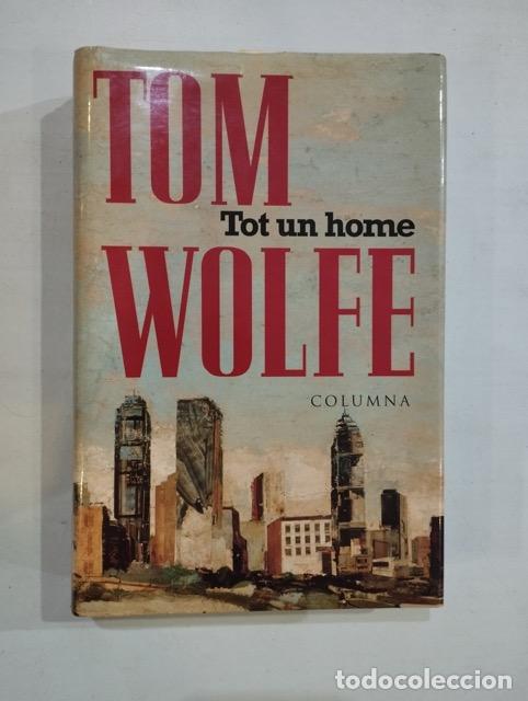 Libros: Tom Wolfe - Tot un home - Foto 1