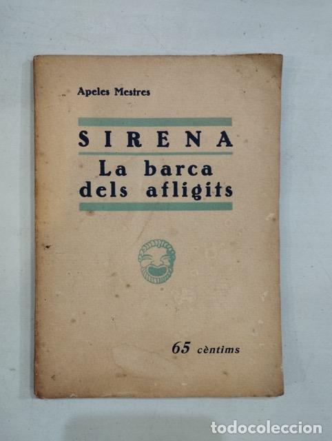 Libros: Apeles Mestres - Sirena. La barca dels afligits - Foto 1