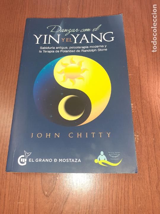 B&uuml;cher: DANZAR CON EL YIN Y EL YANG � TERAPIAS ALTERNATIVAS - JOHN CHITTY