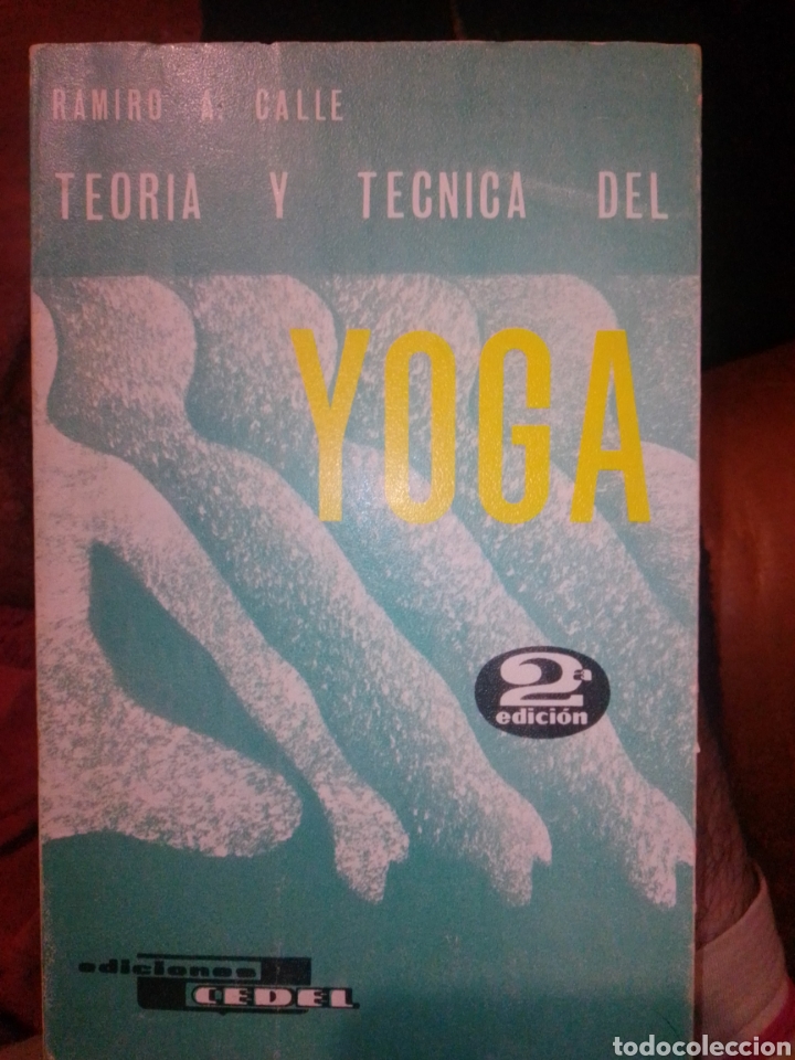Libros: Teor&iacute;a y t&eacute;cnica del yoga Ramiro Calle - Foto 1