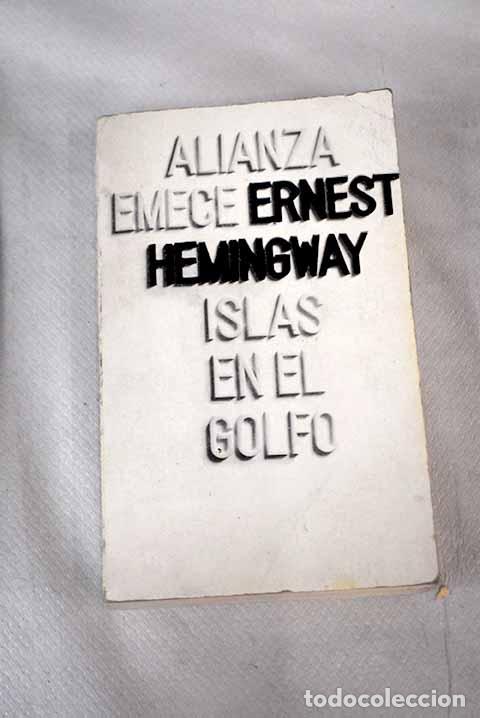 Libros: Islas en el golfo: Hemingway, Ernest.- Hemingway, Ernest - Foto 1