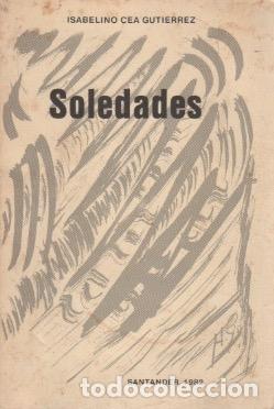 Libros: Soledades - Cea Guti&eacute;rrez, Isabelino - Foto 1