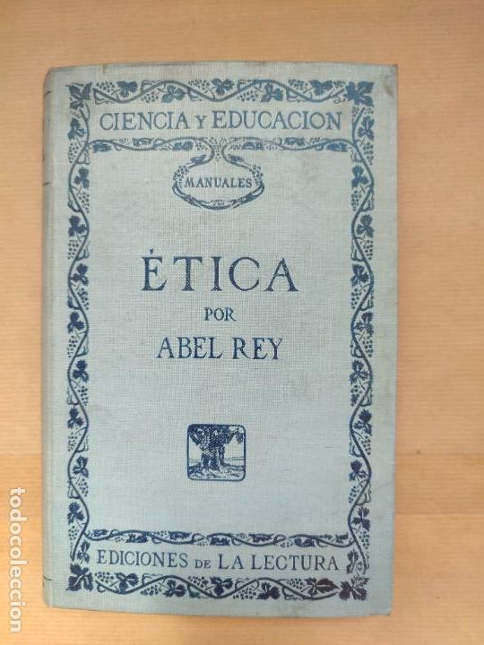 Libros: &Eacute;tica. - &rdquo;REY, Abel&rdquo; - Foto 1